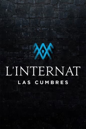 Affiche de L'Internat : Las Cumbres