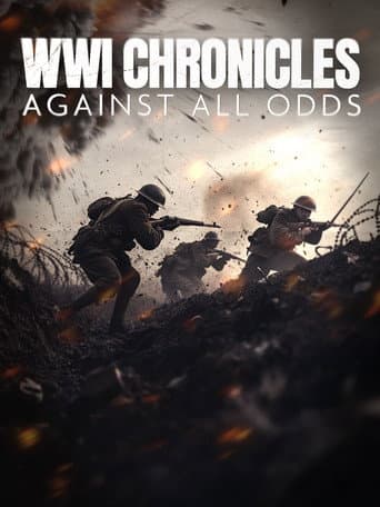 Affiche de WWI Chronicles: Against All Odds