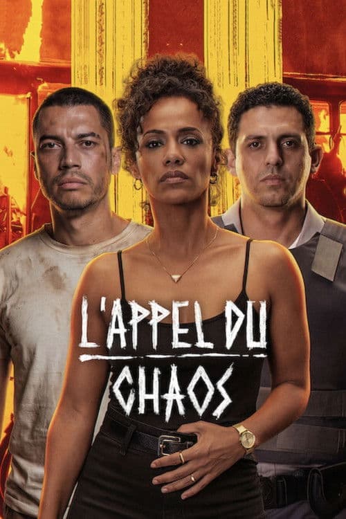 Affiche de L'Appel du chaos