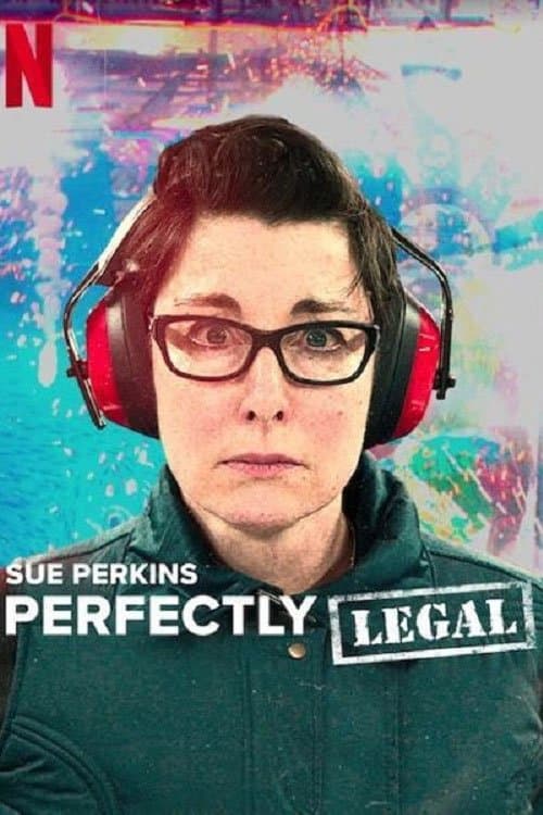 Affiche de Sue Perkins: Perfectly Legal