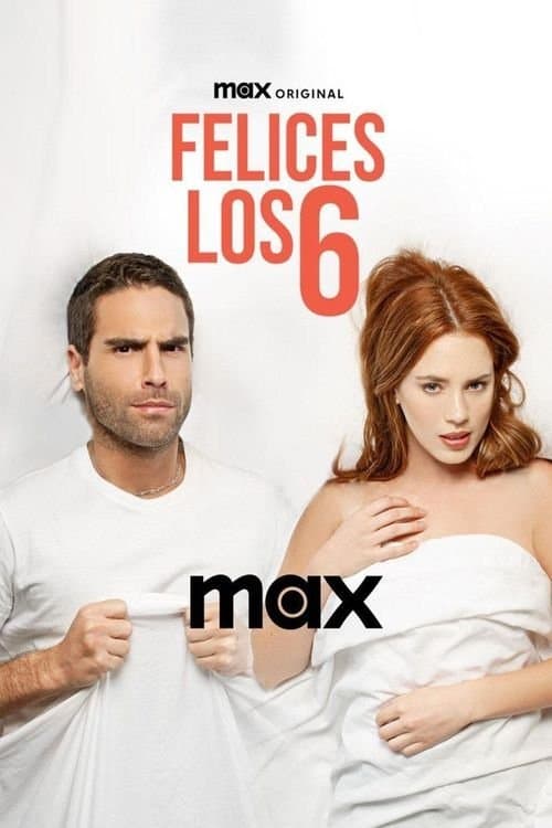 Affiche de Felices los 6