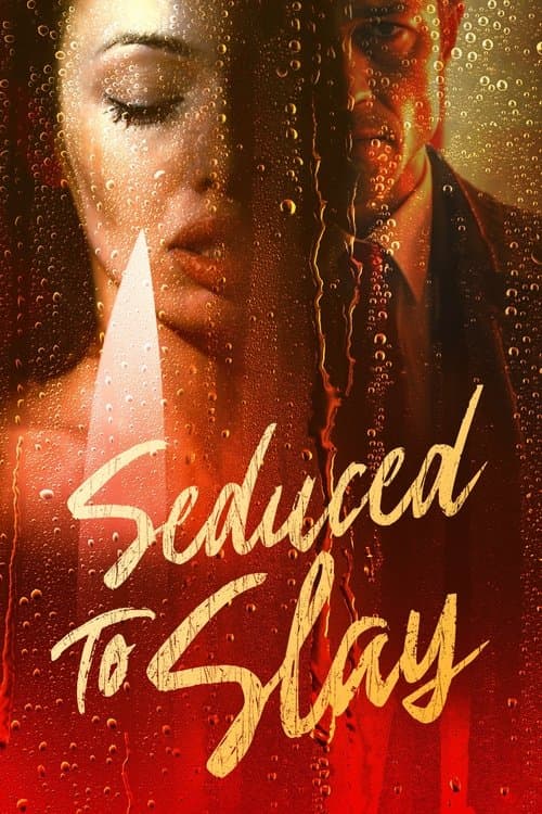 Affiche de Seduced to Slay