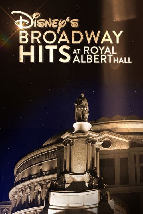 Affiche de Disney's Broadway Hits at Royal Albert Hall