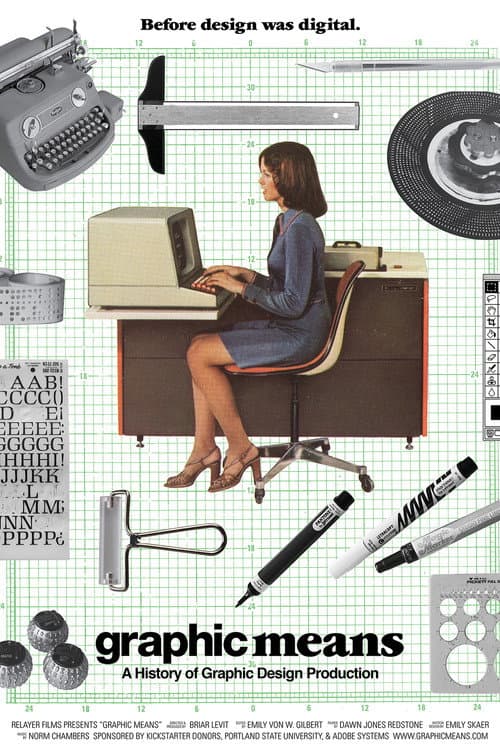 Affiche de Graphic Means: A History of Graphic Design Production