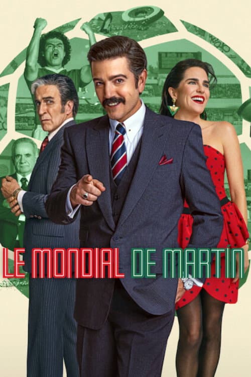 Affiche de Le Mondial de Martín
