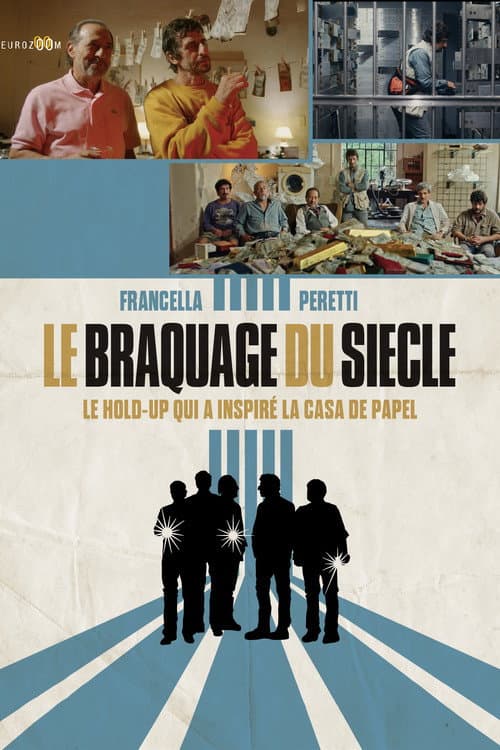 Affiche de Le Braquage du siècle