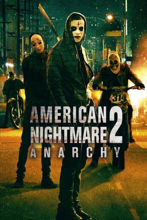Affiche de American Nightmare 2 : Anarchy