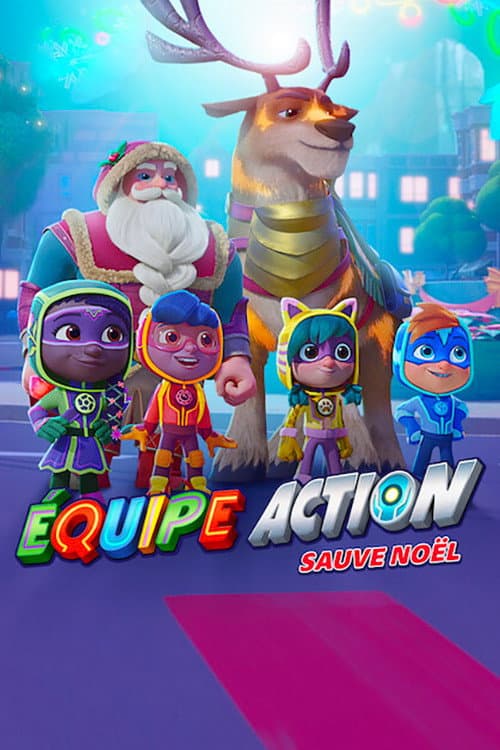 Affiche de Équipe Action : Il faut sauver Noël !