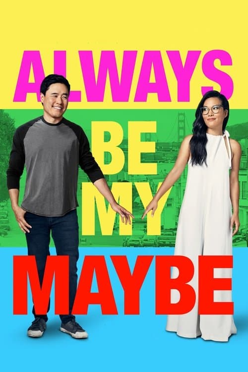 Affiche de Always Be My Maybe
