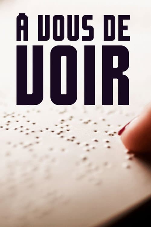 Affiche de À vous de voir