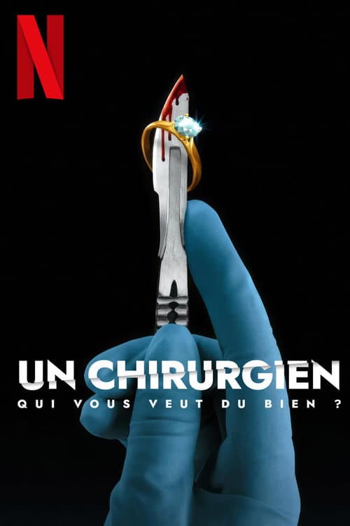 Affiche de Un chirurgien qui vous veut du bien ?