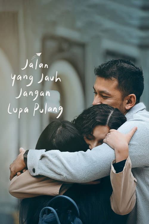 Affiche de Jalan yang Jauh, Jangan Lupa Pulang