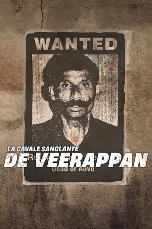 Affiche de La Cavale sanglante de Veerappan