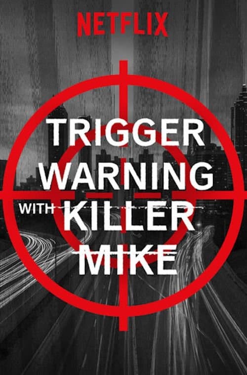 Affiche de Trigger Warning with Killer Mike