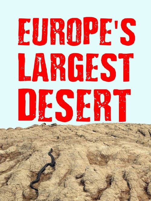 Affiche de Europe‘s Largest Desert