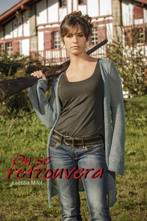 Affiche de On se retrouvera