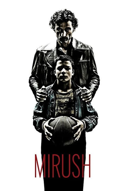 Affiche de Mirush