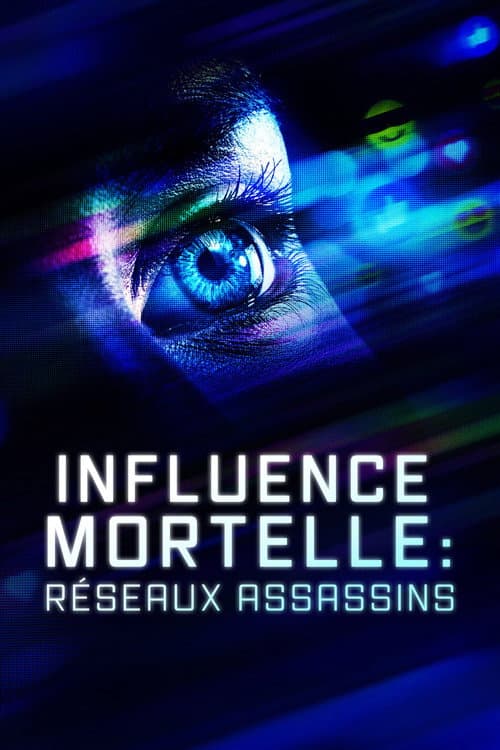 Affiche de Influence mortelle : Réseaux assassins