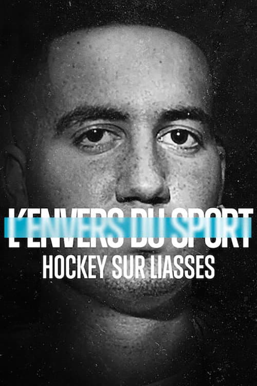 Affiche de L'Envers du sport : Hockey sur liasses