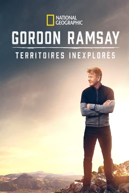 Affiche de Gordon Ramsay : Territoires inexplorés