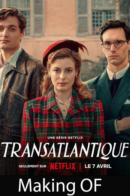 Affiche de Transatlantique Making of