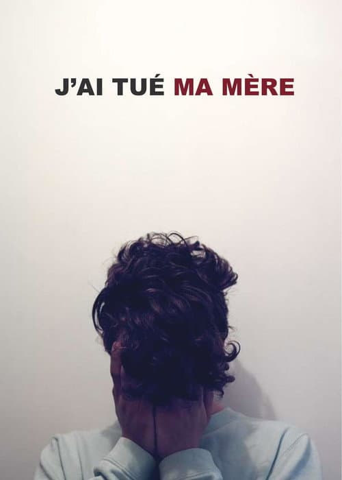 Affiche de J'ai tué ma mère