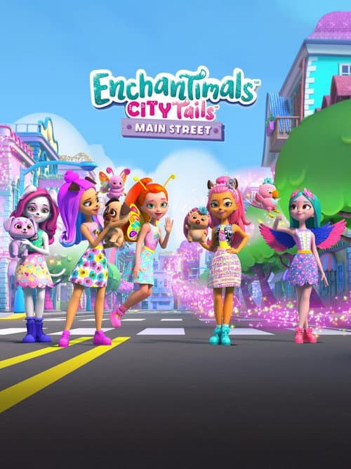Affiche de Enchantimals City Tails Main Street
