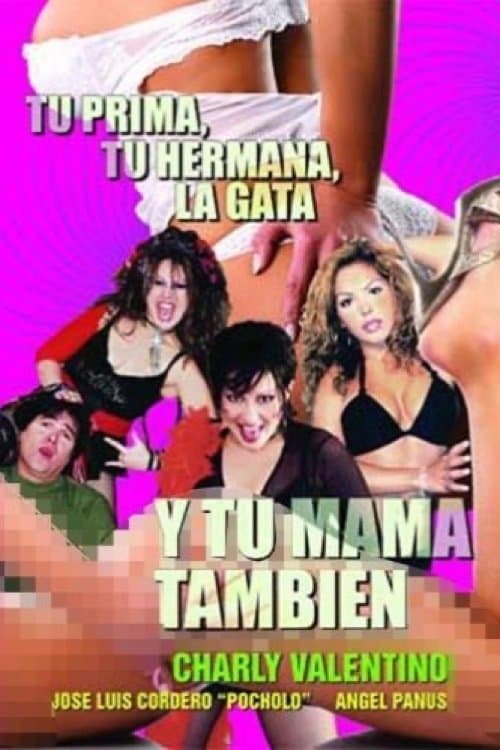 Affiche de Tu prima, tu hermana, la gata y tu mamá también