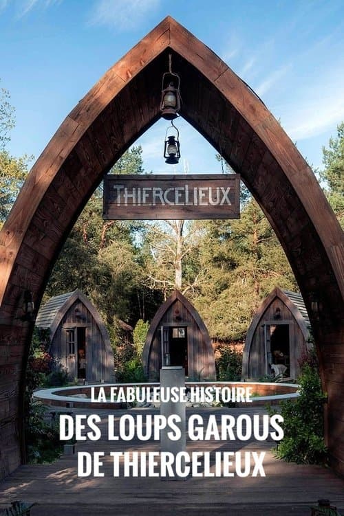 Affiche de La fabuleuse histoire des Loups-garous de Thiercelieux