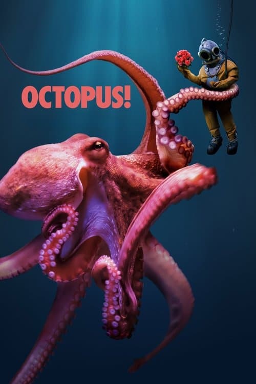 Affiche de Octopus!