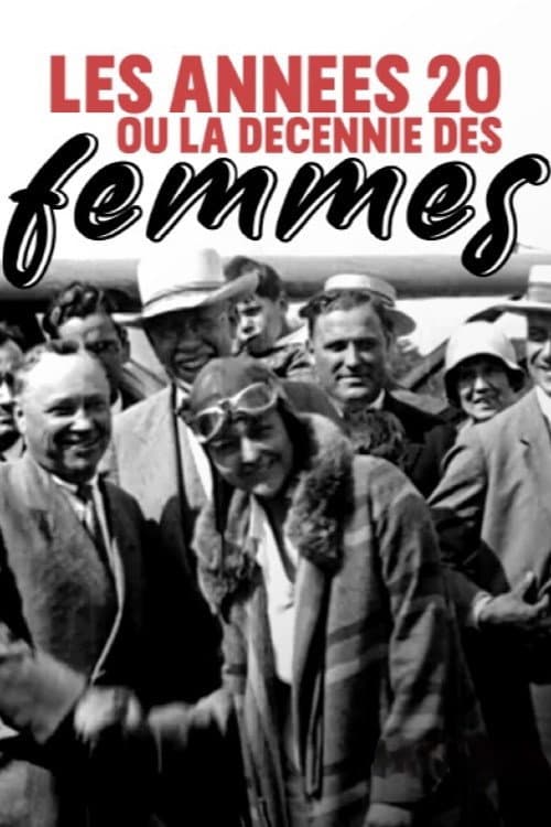 Affiche de Les années vingt - La décennie de la femme