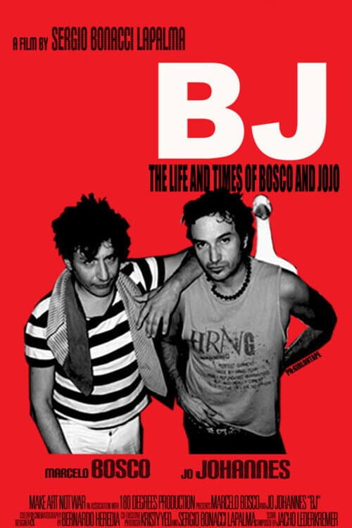 Affiche de BJ: La vida y locuras de Bosco y Jojo