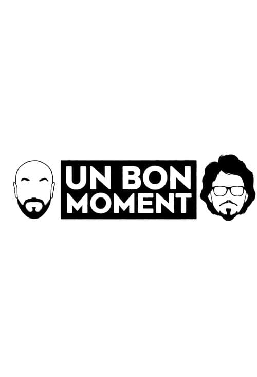 Affiche de Un bon moment