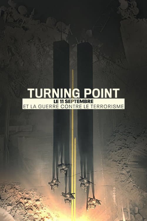 Affiche de Turning Point: Le 11 septembre et la guerre contre le terrorisme