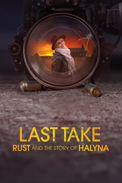 Affiche de Last Take: Rust and the Story of Halyna