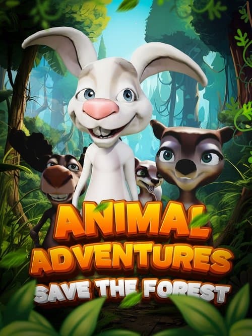 Affiche de Animal Adventures: Save The Forest