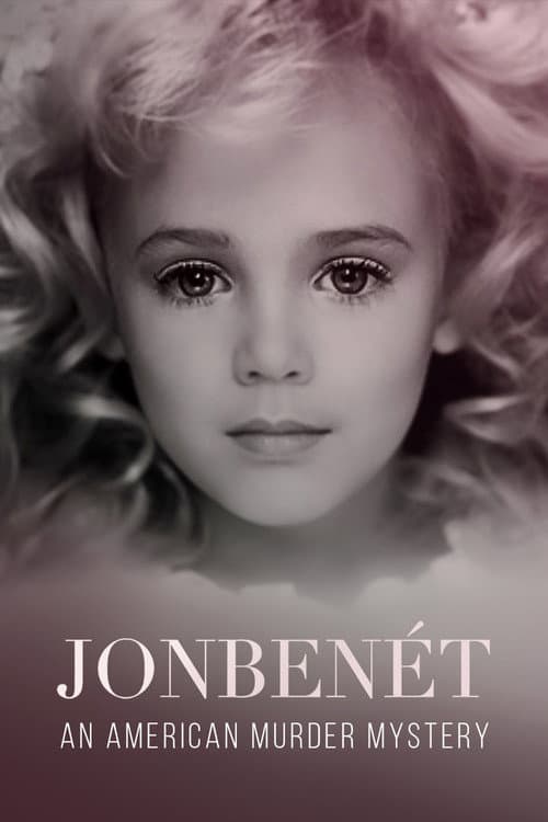 Affiche de JonBenét: Qui a tué la mini-miss ?