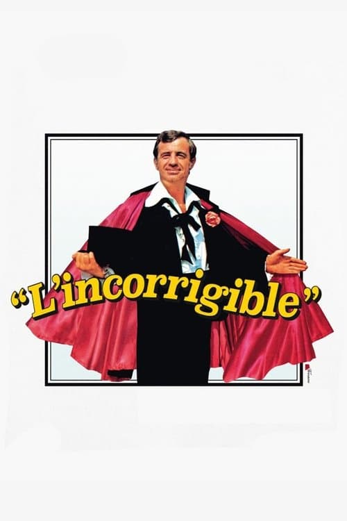 Affiche de L'Incorrigible