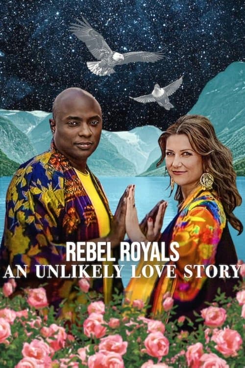 Affiche de Rebel Royals : L'improbable romance