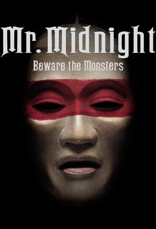 Affiche de Mr. Midnight : Méfiez-vous des monstres !