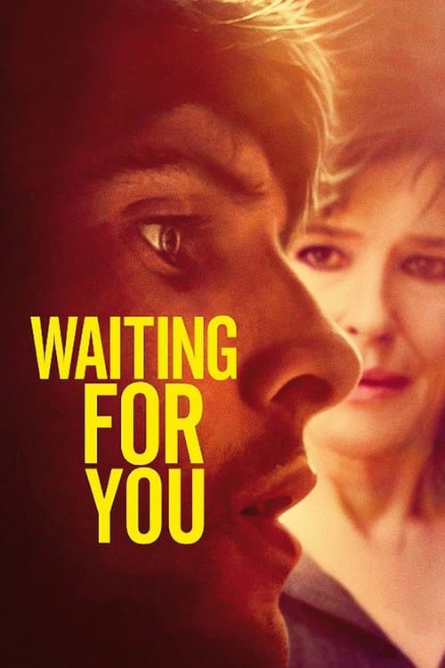 Affiche de Waiting for You