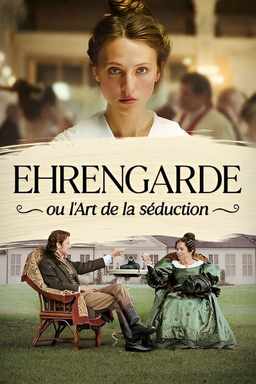 Affiche de Ehrengarde ou l'Art de la séduction