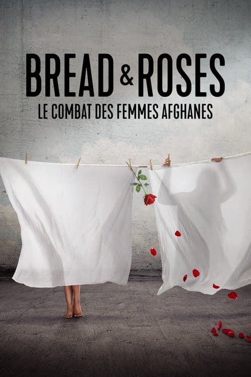 Affiche de Bread & Roses : le combat des femmes afghanes