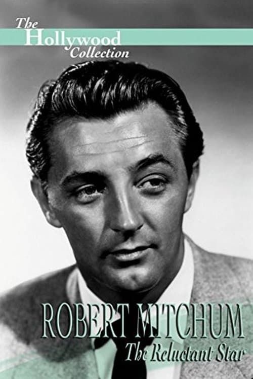 Affiche de Robert Mitchum : L'étoile réticente