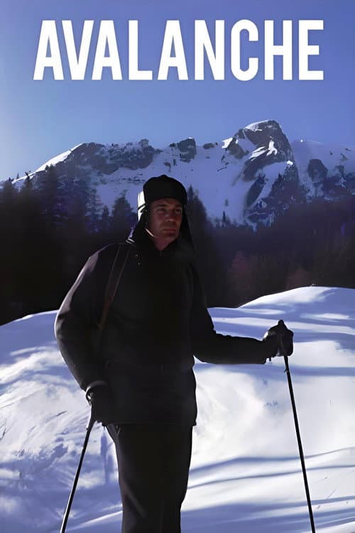 Affiche de Avalanche