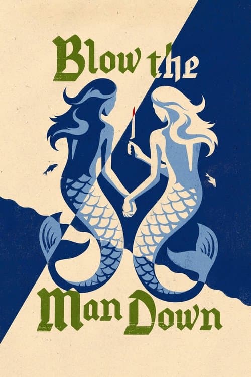 Affiche de Blow the Man Down