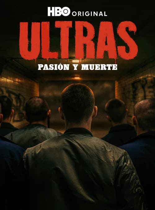 Affiche de Ultras. Pasión y Muerte