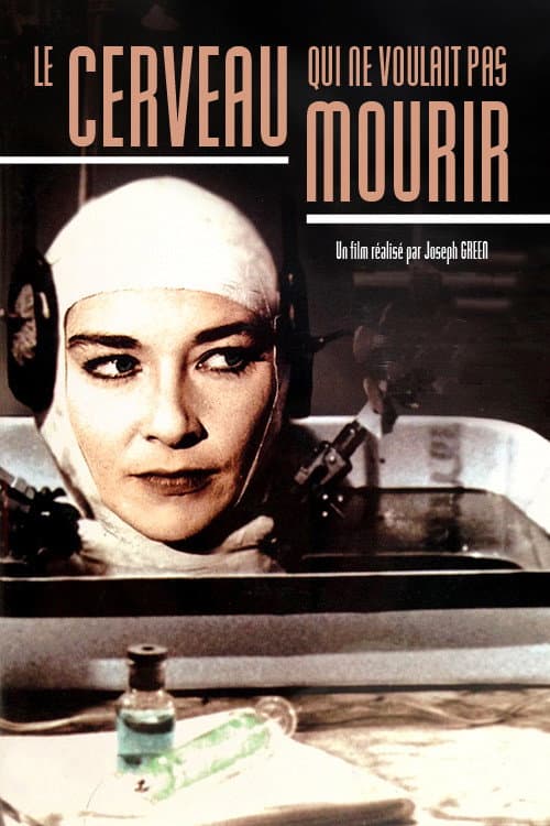 Affiche de Le cerveau qui ne voulait pas mourir