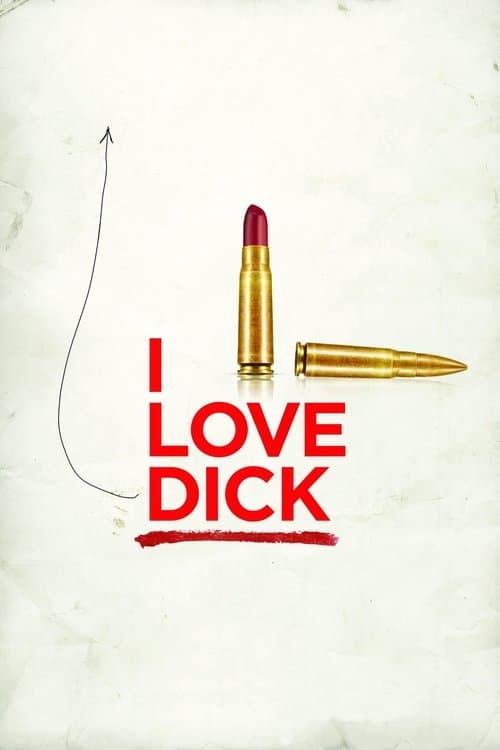Affiche de I Love Dick