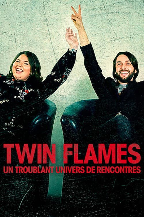 Affiche de Twin Flames : Un troublant univers de rencontres